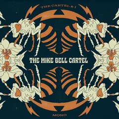 The Mike Bell Cartel Cartel &amp; I (LP)