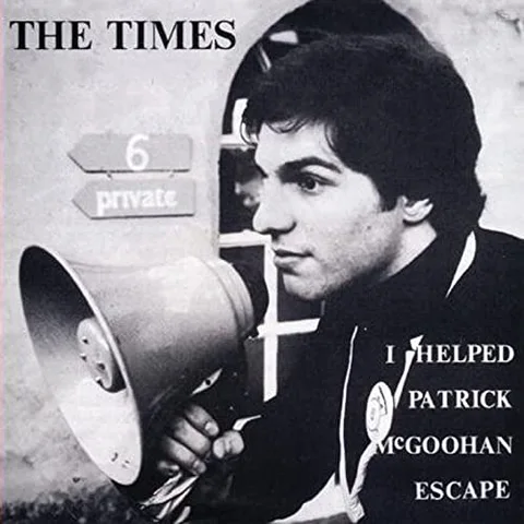 The Times I Helped Patrick McGoohan… - LTD (7") 