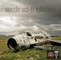 Suede Sci-Fi Lullabies - RSD (3LP)