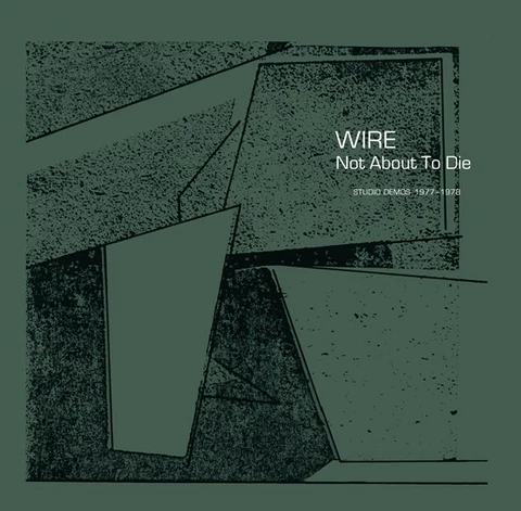 Wire Not About To Die: Studio… - RSD (LP) 