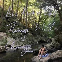 All Away Lou Things Will Change (LP)