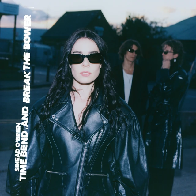 Sinead O'Brien Time Bend & Break The Bower (LP) 