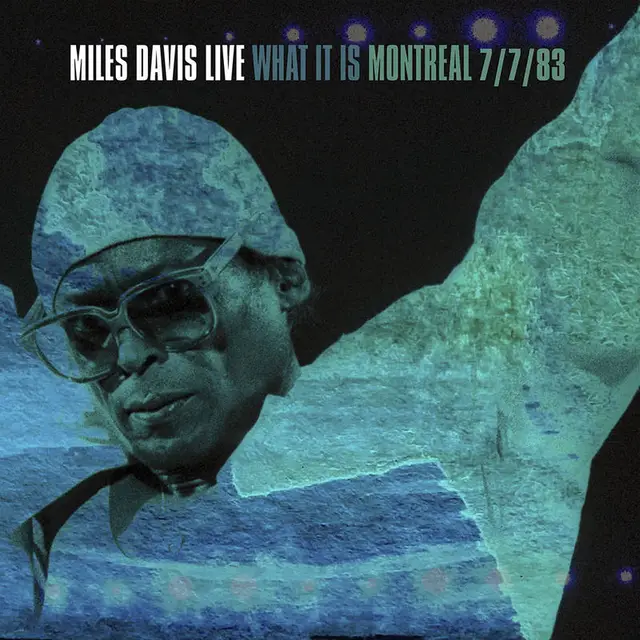 Miles Davis What It Is: Montreal 7/783 - RSD (2LP) 