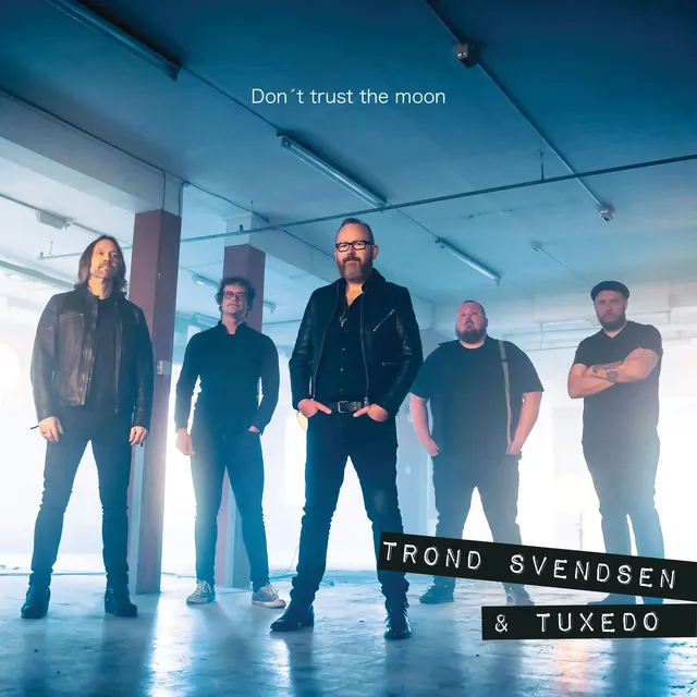 Trond Svendsen & Tuxedo Don't Trust The Moon (LP) 