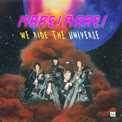 Arre! Arre! We Ride The Universe (LP)