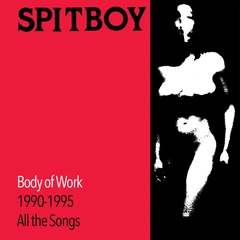 Spitboy Body Of Work: 1990-1995… - LTD (LP)