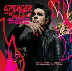 Jon Spencer &amp; The Hitmakers Spencer Gets It Lit (LP)
