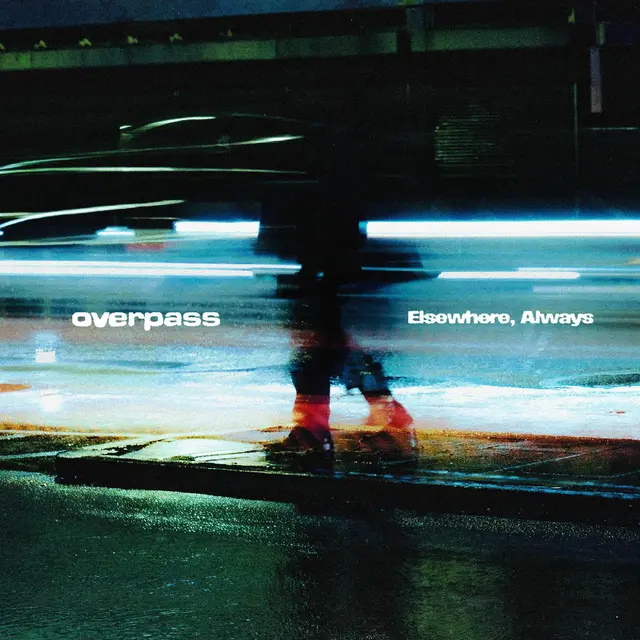 Overpass Elsewhere, Always - LTD (LP) 