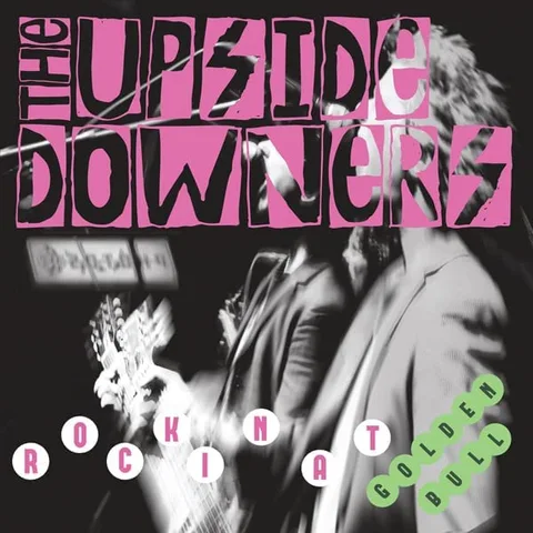 The Upside Downers Rockin' At Golden Bull - LTD (LP) 