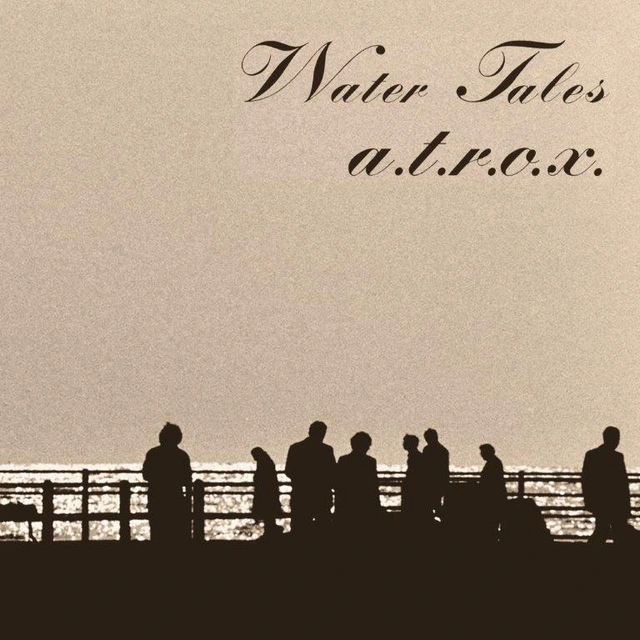 A.T.R.O.X. Water Tales (LP) 