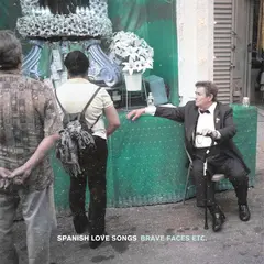 Spanish Love Songs Brave Faces Etc. (2LP)
