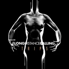 Long Distance Calling TRIPS (2LP)