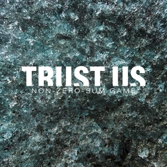 Trust Us Non-Zero-Sum-Game (LP)