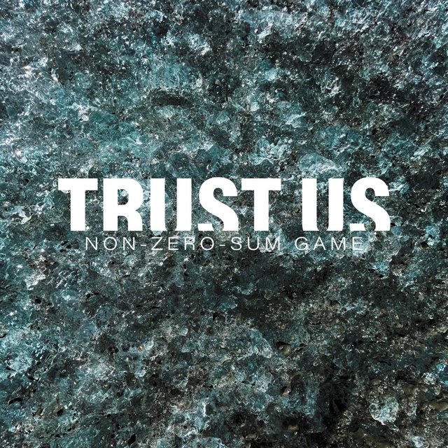Trust Us Non-Zero-Sum-Game (LP) 