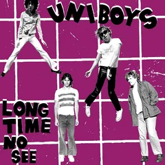 Uni Boys Long Time No See (7")