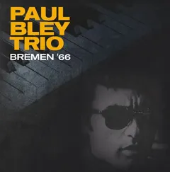 Paul Bley Trio Live In Bremen 1966 (LP)