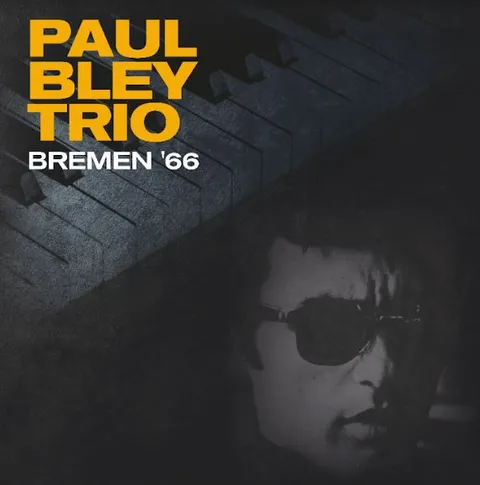 Paul Bley Trio Live In Bremen 1966 (LP) 