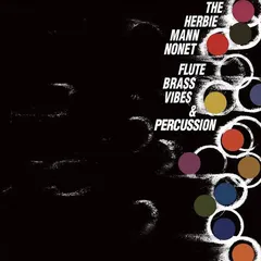 Herbie Mann Flute Brass Vibes &amp; Percussion (LP)
