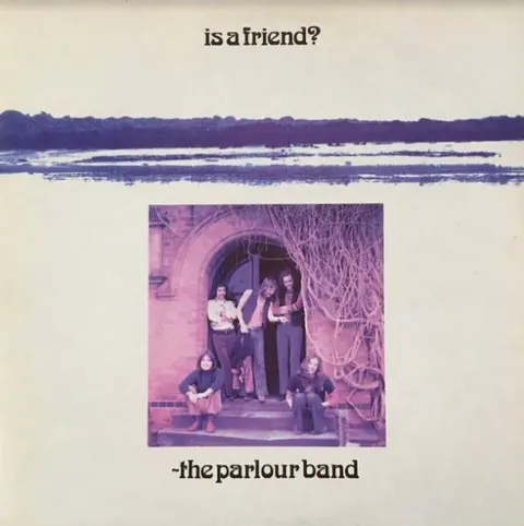 The Parlour Band Is A Friend? (LP) 