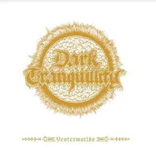 Dark Tranquility Yesterworlds (CD)