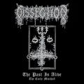 Dissection The Past Is Alive (The Early…) (CD)