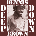 Dennis Brown Deep Down - LTD (LP)