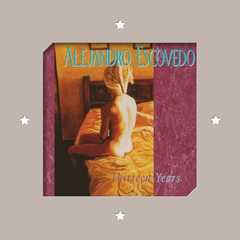 Alejandro Escovedo Thirteen Years (2LP)