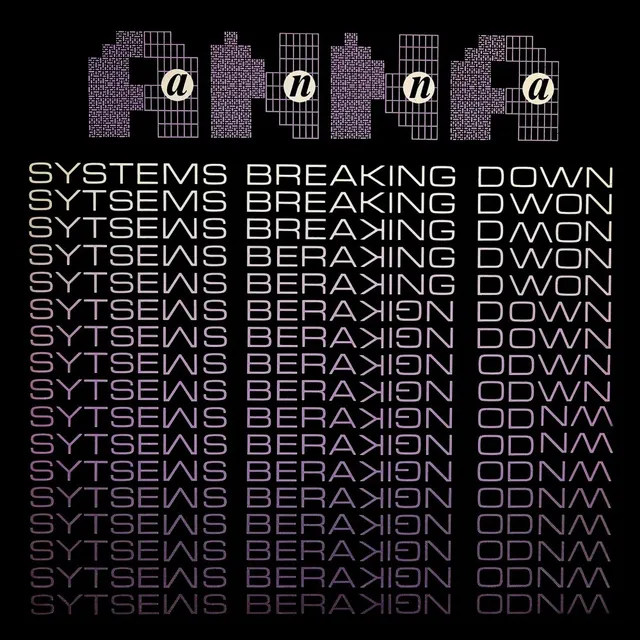 Anna Systems Breaking Down (12") 