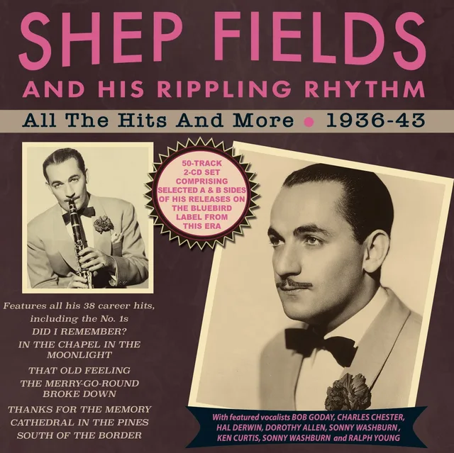 Shep Fields And His Rippling Rhythm All The Hits And More 1936-43 (2CD) 