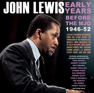 John Lewis Early Years - Before The MJQ… (3CD)