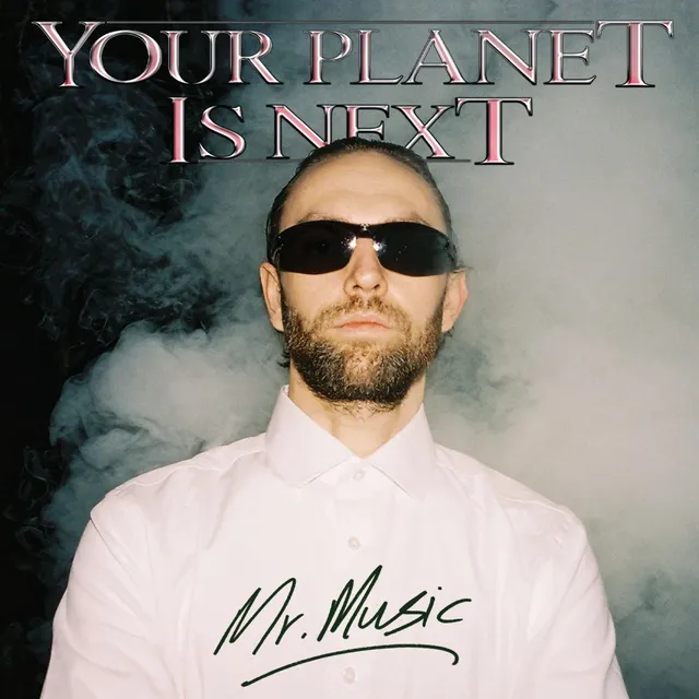 Your Planet Is Next Mr. Music (2LP) 
