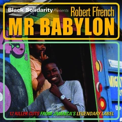 Robert Ffrench Black Solidarity Pres. Mr Babylon (LP)