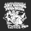 Joey Valence &amp; Brae Punk Tactics (LP)