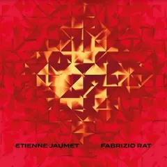 Etienne Jaumet &amp; Fabrizio Rat Etienne Jaumet &amp; Fabrizio Rat (LP)