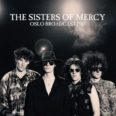 The Sisters Of Mercy Oslo Broadcast 1985 (2LP)