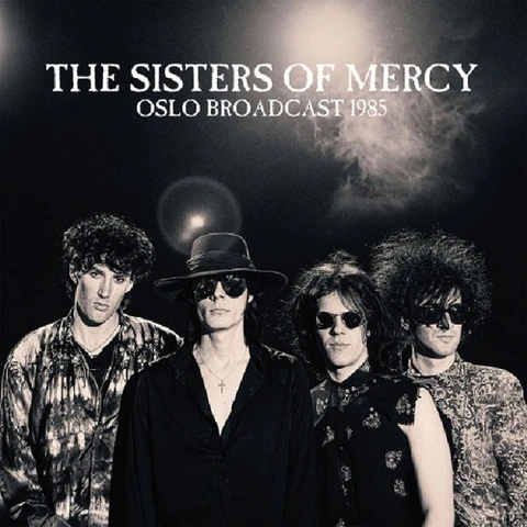 The Sisters Of Mercy Oslo Broadcast 1985 (2LP) 