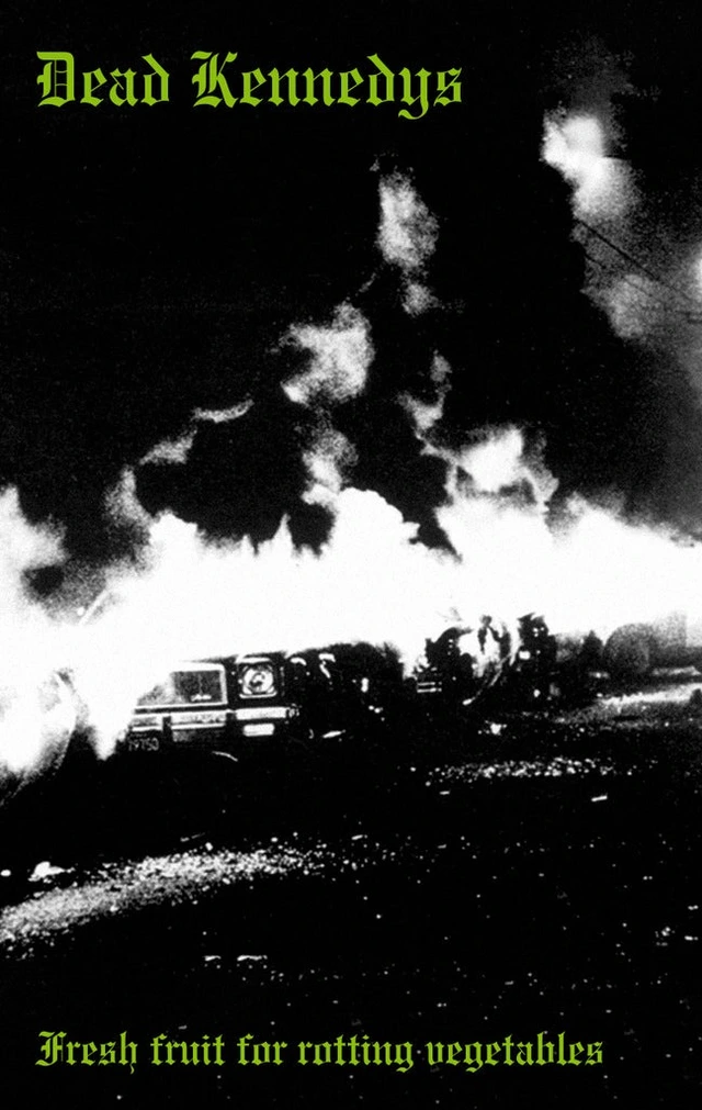 Dead Kennedys Fresh Fruit For Rotting Vegetables (MC) 