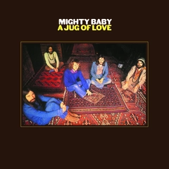 Mighty Baby A Jug Of Love (LP)