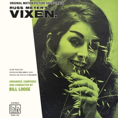 Bill Loose Russ Meyer's Vixen OST - LTD (LP)