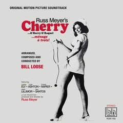 Bill Loose Russ Meyer's Cherry… OST - LTD (LP)