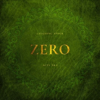 Laughing Stock Zero Acts 3 &amp; 4 (CD)