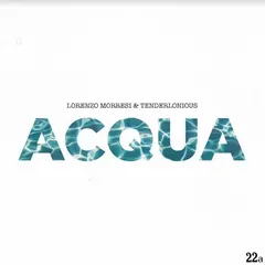 Lorenzo Morresi &amp; Tenderlonious Acqua (7")