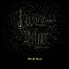 Cypress Hill Back In Black (CD)