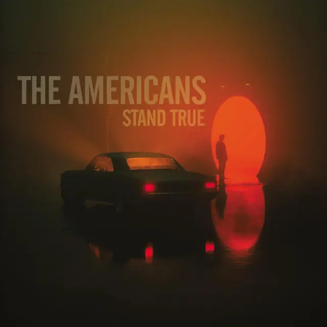 The Americans Stand True (LP) 