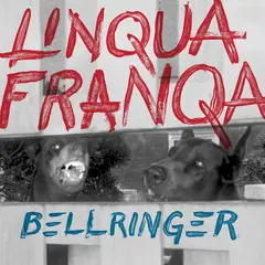 Linqua Franqa Bellringer (LP)