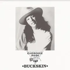 Cherokee Rose Buckskin (LP)