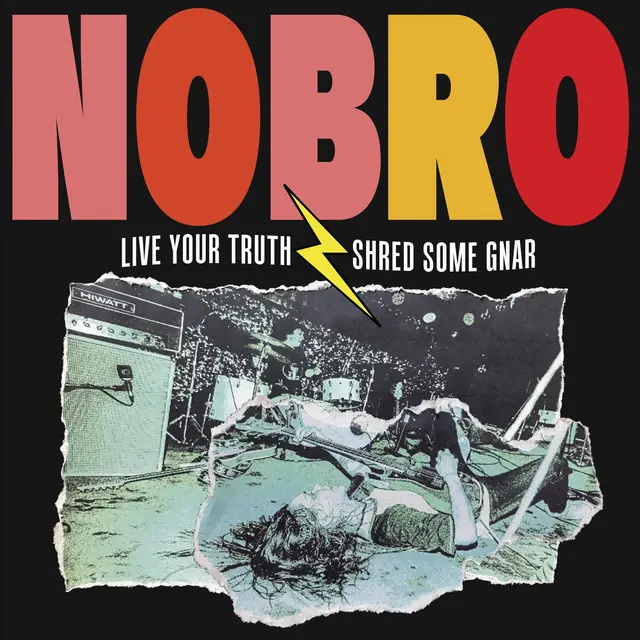 Nobro Live Your Truth Shred Some Gnar… (LP) 