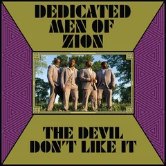 Dedicated Men Of Zion The Devil Don't Like It (LP)