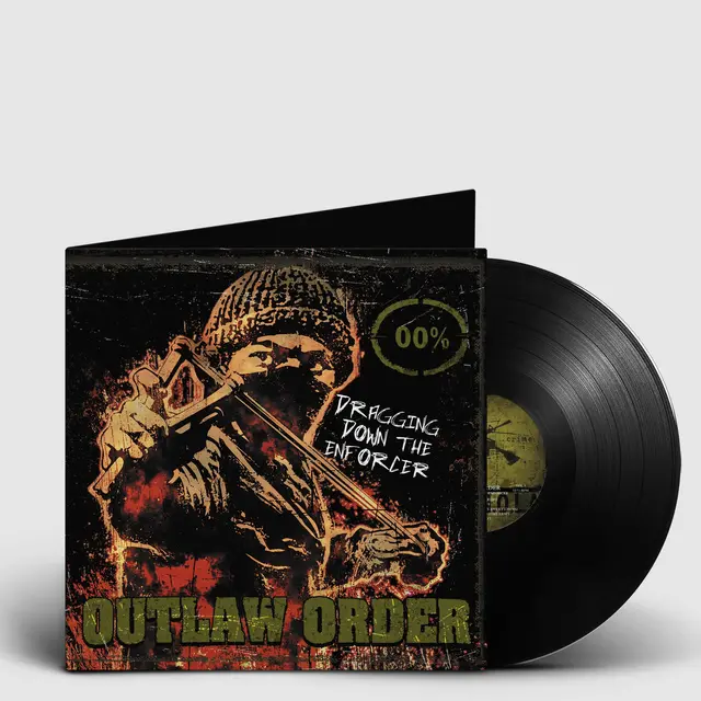 Outlaw Order Dragging Down The Enforcer (LP) 