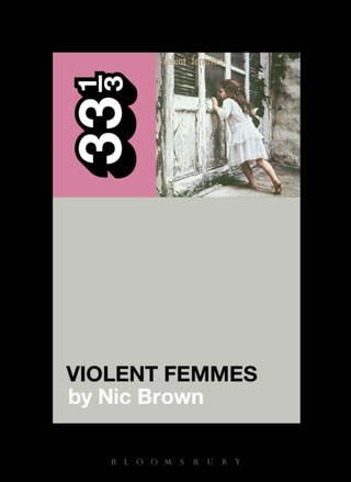 Nic Brown Violent Femmes' Violent Femmes (BOK) 